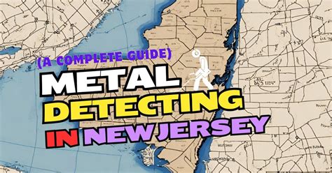 Metal Detecting in NEW JERSEY (Helpful and 